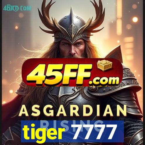 tiger 7777